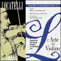 Locatelli: Concertos for Violin, Strings & Continuo, Op. 3 - Mela Tenenbaum (violin); Richard Kapp (conductor)