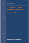 Locating Lines and Hyperplanes: Theory and Algorithms