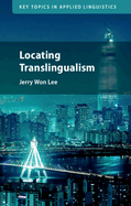 Locating Translingualism