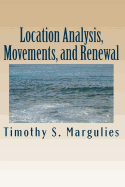 Location Analysis, Movements, and Renewal: Mathematical Safety-Risk