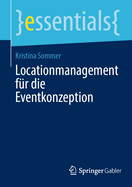 Locationmanagement F?r Die Eventkonzeption