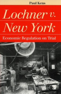 Lochner V. New York - Kens, Paul