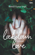 Lockdown Love: A Tale of Commitment and Duty