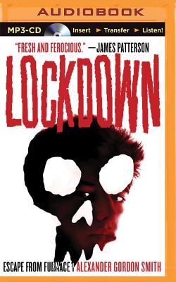 Lockdown - Smith, Alexander Gordon, and Kalajzic, Alex (Read by)