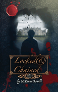 Locked & Chained: An Unmasked Novel