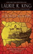 Locked Rooms: Locked Rooms: A novel of suspense featuring Mary Russell and Sherlock Holmes