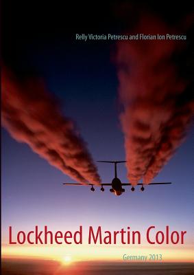 Lockheed Martin Color: Germany 2013 - Petrescu, Relly Victoria, Dr., and Petrescu, Florian Ion