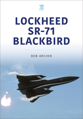 Lockheed SR-71 - Archer, Bob