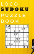loco sudoku puzzle book: best sudoku puzzle books for adults