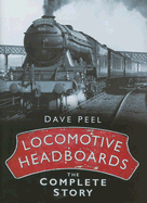 Locomotive Headboards: The Complete Story