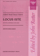 Locus Iste for Unaccompnied Sa Tb Choir - Bruckner