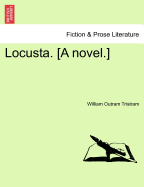 Locusta. [A Novel.]