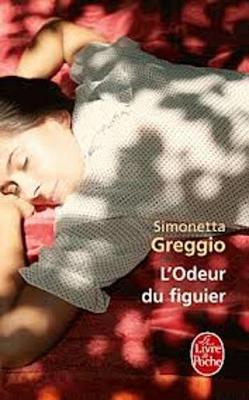 L'Odeur Du Figuier - Greggio, Simonetta