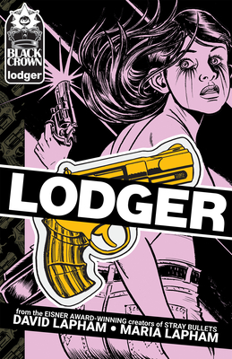 Lodger - Lapham, David, and Lapham, Maria, and Lemire, Jeff (Introduction by)