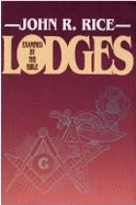 Lodges Examined by the Bible