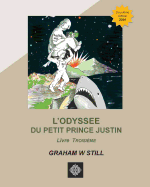 L'Odyssee Du Petit Prince Justin: Livre Troisieme