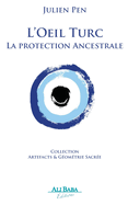 L'Oeil Turc: La protection Ancestrale