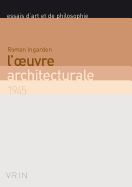 L'Oeuvre Architecturale: 1945
