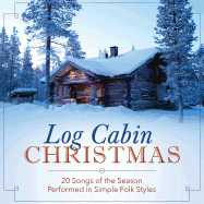 Log Cabin Christmas