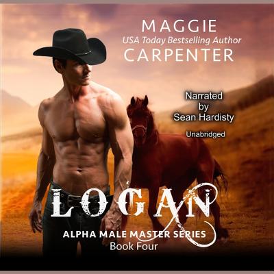 Logan: Cowboy Bodyguard - Carpenter, Maggie, and Hardisty, Sean (Read by)