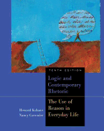 Logic and Contemporary Rhetoric: The Use of Reason in Everyday Life