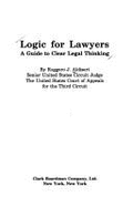 Logic for Lawyers: A Guide to Clear Legal Thinking