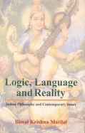 Logic, Language, and Reality: An Introduction to Indian Philosophical Studies