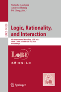 Logic, Rationality, and Interaction: 9th International Workshop, LORI 2023, Jinan, China, October 26-29, 2023, Proceedings