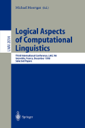 Logical Aspects of Computational Linguistics: Third International Conference, Lacl'98 Grenoble, France, December 14-16, 1998 Selected Papers
