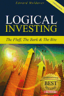 Logical Investing: The Fluff, the Bark & the Bite
