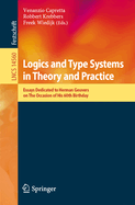 Logics and Type Systems in Theory and Practice: Essays Dedicated to Herman Geuvers on The Occasion of His 60th Birthday