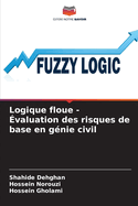 Logique floue - valuation des risques de base en gnie civil