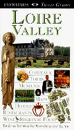 Loire Valley - Dorling Kindersley Publishing, and DK Publishing, and Tresidder, Jack