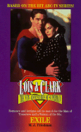 Lois and Clark #02: Exile: The New Adventures of Superman