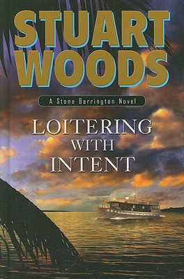 Loitering with Intent - Woods, Stuart