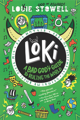 Loki: A Bad God's Guide to Ruling the World - 
