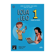 Lola y Leo paso a paso 1 - Libro del alumno + audio MP3: A1.1