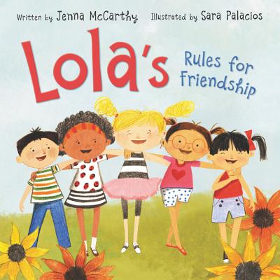 Lola's Rules for Friendship - McCarthy, Jenna