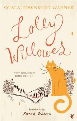 Lolly Willowes - Townsend Warner, Sylvia, and Waters, Sarah (Introduction by)