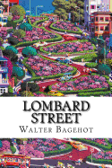 Lombard Street: a description of the money market