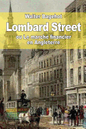 Lombard Street: ou Le march financier en Angleterre