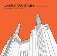 London Buildings: An Architectural Tour