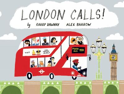 London Calls! - Dawnay, Gabby