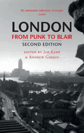 London from Punk to Blair: Revised Second Edition