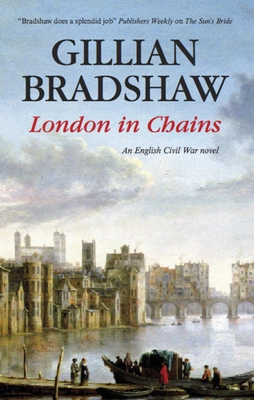 London in Chains - Bradshaw, Gillian