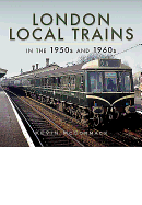 London Local Trains in the 1950s and 1960s