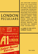London Peculiars: A Guide to the City's Offbeat Places
