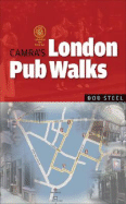 London Pub Walks - Steel, Bob