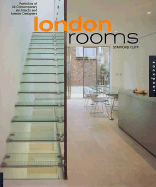 London Rooms: Portfolios of 33 Contemporary Interior Designers and Architects