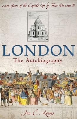 London: the Autobiography - Lewis, Jon E.